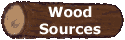 Click for the Wood Sources page